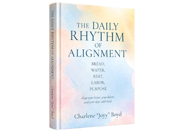 The Daily Rhythm of Alignment book by Charlene “Joyy” Boyd